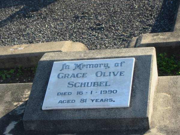 Grace Olive SCHUBEL, died 16-1-1990 aged 81 years;  | Marburg Anglican Cemetery, Ipswich  | 