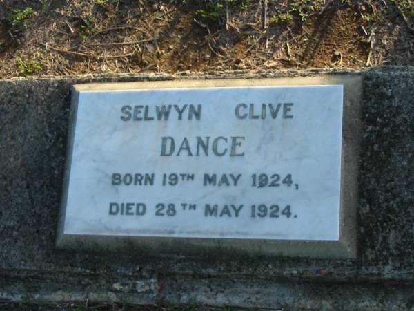 Selwyn Clive DANCE,  | born 19 May 1924 died 28 May 1924;  | Marburg Anglican Cemetery, Ipswich  | 