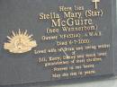 Stella Mary (Star) MCGUIRE, nee WENNERBOM, died 6-7-2000, wife of Brian, mother of Jilly, Kerry & Danny, grandmother; Marburg Lutheran Cemetery, Ipswich 