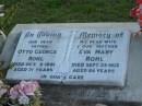 Otto George ROHL, father, died 5 Oct 1981 aged 71 years; Eva Mary ROHL, wife mother, died 25 Sept 1975 aged 64 years; Marburg Lutheran Cemetery, Ipswich 