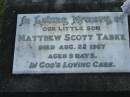 Matthew Scott TABKE, died 22 Aug 1967 aged 9 days; Marburg Lutheran Cemetery, Ipswich 