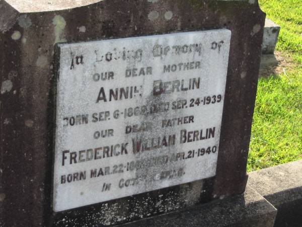 Annie BERLIN, mother,  | born 6 Sept 1869, died 24 Sept 1939;  | Frederick William BERLIN, father,  | born 22 Mar 1862, died 21 Apr 1940;  | Marburg Lutheran Cemetery, Ipswich  | 