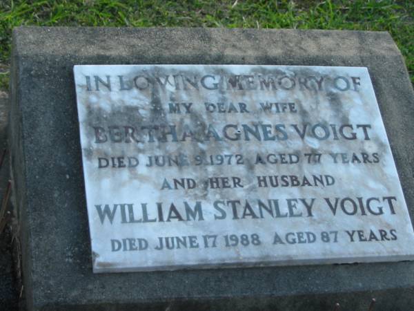 Bertha Agnes VOIGT, wife,  | died 9 June 1972 aged 77 years;  | William Stanley VOIGHT, husband,  | died 17 June 1988 aged 87 years;  | Marburg Lutheran Cemetery, Ipswich  | 