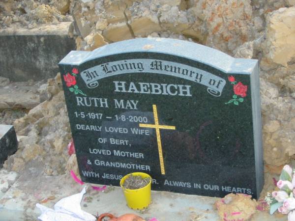 HAEBICH, Ruth May,  | 1-5-1917 - 1-8-2000,  | wife of Bert, mother grandmother;  | Marburg Lutheran Cemetery, Ipswich  | 