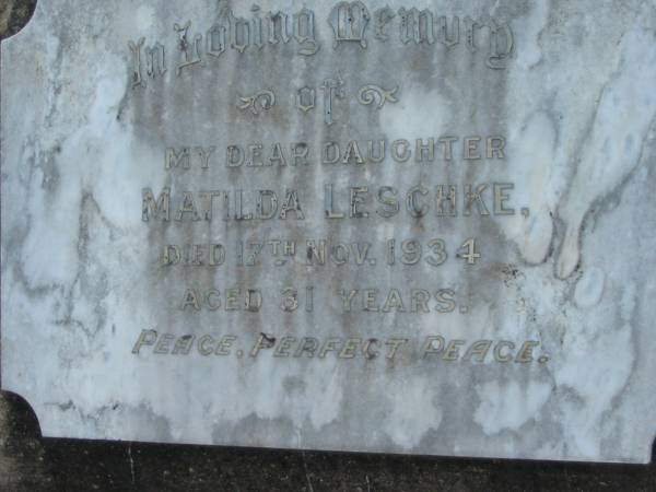 Matilda LESCHKE, daughter,  | died 17 Nov 1934 aged 31 years;  | Marburg Lutheran Cemetery, Ipswich  | 