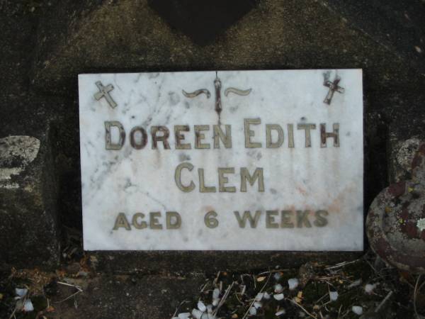 Doreen Edith CLEM,  | aged 6 weeks;  | Marburg Lutheran Cemetery, Ipswich  | 