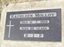 
Kathleen MOLLOY,
died 16-2-1959 aged 69 years;
Woodlands cemetery, Marburg, Ipswich
