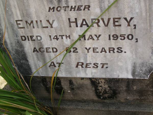 Emily HARVEY,  | mother,  | died 14 May 1950 aged 82 years;  | Maroon General Cemetery, Boonah Shire  | 