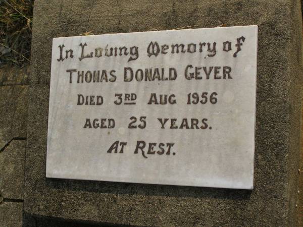 Thomas Donald GEYER,  | died 3 Aug 1956 aged 25 years;  | Maroon General Cemetery, Boonah Shire  | 