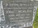 Eric NEWLOVE, husband father, born 26 Nov 1897, died 10 Nov 1944; Eric R. St. C NEWLOVE, served Great War 19-04-1916 - 18-09-1919; Maroon General Cemetery, Boonah Shire 
