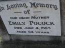 Emily POCOCK, mother, died 4 June 1983 aged 94 years; Maroon General Cemetery, Boonah Shire 
