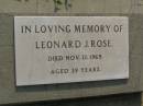Leonard J. ROSE, died 12 Nov 1969 aged 39 years; Maroon General Cemetery, Boonah Shire 