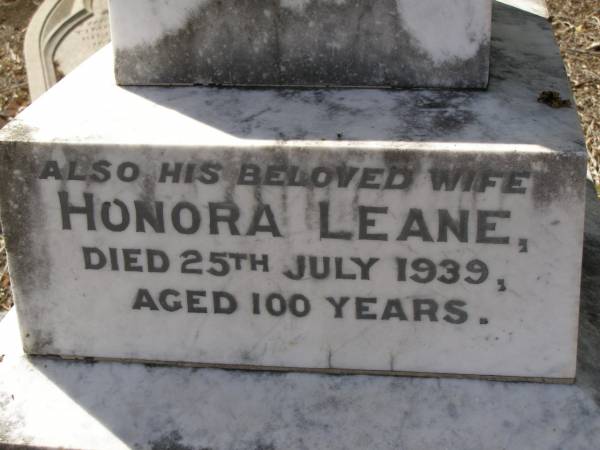 John LEANE,  | died 24 July 1920 aged 84 years;  | Honora LEANE,  | wife,  | died 25 July 1939 aged 100 years;  | Meringandan cemetery, Rosalie Shire  | 