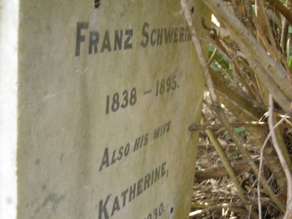 Franz SCHWERIN,  | 1838 - 1895;  | Katherine,  | wife,  | 1838 - 1930;  | Meringandan cemetery, Rosalie Shire  |   | 