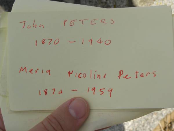 John PETERS,  | husband,  | 1870 - 1940;  | Maria Nicoline PETERS,  | 1874 - 1959;  | Meringandan cemetery, Rosalie Shire  | 