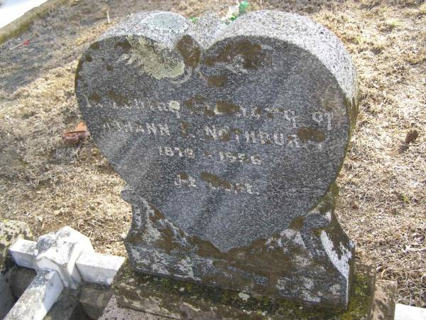 Johann NOTHDURFT,  | 1878 - 1956;  | Meringandan cemetery, Rosalie Shire  | 