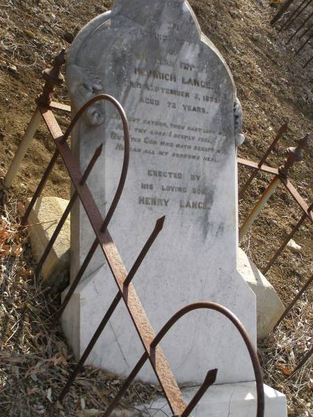 Heinrich LANGE,  | father,  | died 3 Sept 1899 ages 72 years,  | erected by son Henry LANGE;  | Meringandan cemetery, Rosalie Shire  | 