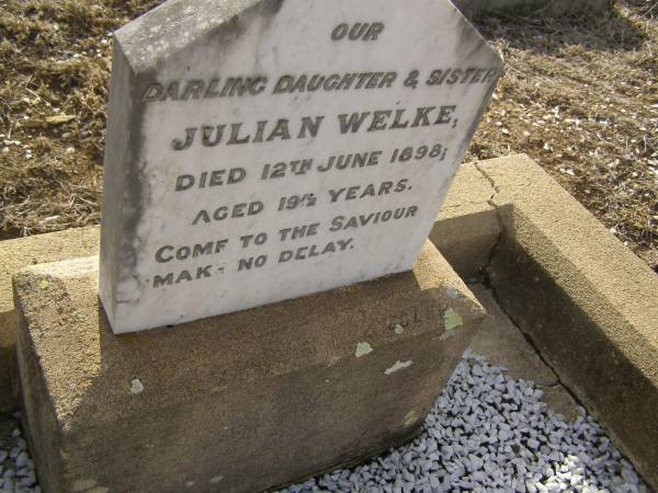 Julan WELKE,  | daughter sister,  | died 12 June 1898 aged 19 1/2 years;  | Meringandan cemetery, Rosalie Shire  | 