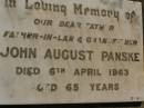 
John August PANSKE,
father father-in-law grandfather,
died 6 April 1963 aged 65 years;
Meringandan cemetery, Rosalie Shire
