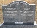 
Wilhelm Friedrich WELKE,
husband father,
died 22 July 1951 aged 69 years 11 months;
Bertha Caroline WELKE,
mother,
died 24 Sept 1953 aged 69 years;
Meringandan cemetery, Rosalie Shire
