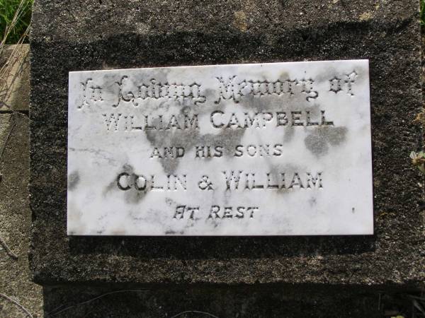 William CAMPBELL;  | Colin & William, sons;  | Milbong General Cemetery, Boonah Shire  | 