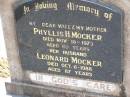 Phyllis H. MOCKER,
wife mother,
died 18 Nov1 1973 aged 60 years;
Leonard MOCKER,
husband,
died 6 Oct 1988 aged 87 years;
Milbong St Lukes Lutheran cemetery, Boonah Shire
