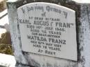 Karl August FRANZ,
husband,
died 14 July 1948 aged 82 years;
Matilda FRANZ,
mother,
died 16 May 1957 aged 72 years;
Milbong St Lukes Lutheran cemetery, Boonah Shire