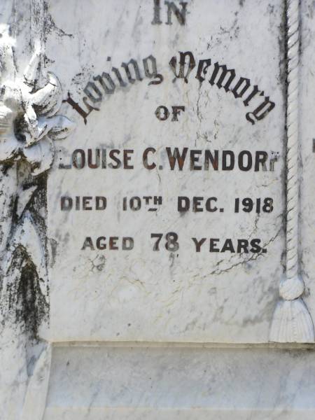 Louise C. WENDORF,  | died 10 Dec 1918 aged 78 years;  | Christian F.W. WENDORF,  | died 16 July 1924 aged 83 years;  | Milbong St Luke's Lutheran cemetery, Boonah Shire  | 