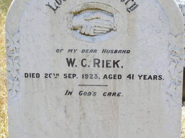 W.C. RIEK,  | husband,  | died 26 Sep 1923 aged 41 years;  | Milbong St Luke's Lutheran cemetery, Boonah Shire  | 