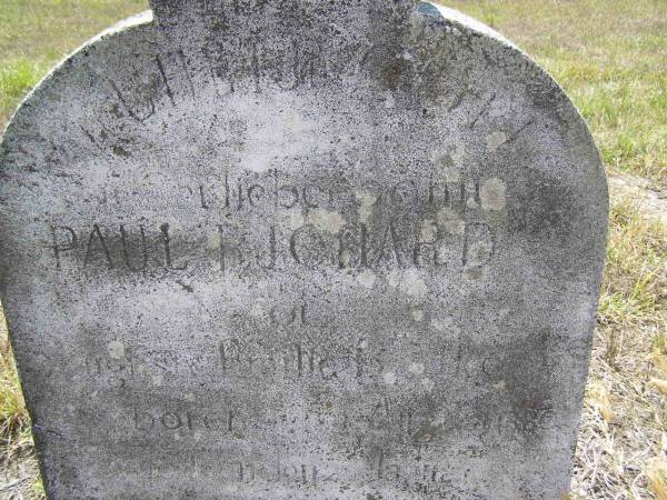 Paul Richard,  | son of August & Amilie BADKE,  | born Aug 1880?,  | Milbong St Luke's Lutheran cemetery, Boonah Shire  | 