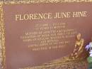 
Florence June HINE,
25-1-1944 - 20-12-2001 aged 57 years 11 months,
mother of Annette & Warren,
daughter of Irene & Percy TRULOFF,
mama of Keagan, Maddison, Jessica & Kendall,
sister of Pat & Ray;
Minden Baptist, Esk Shire
