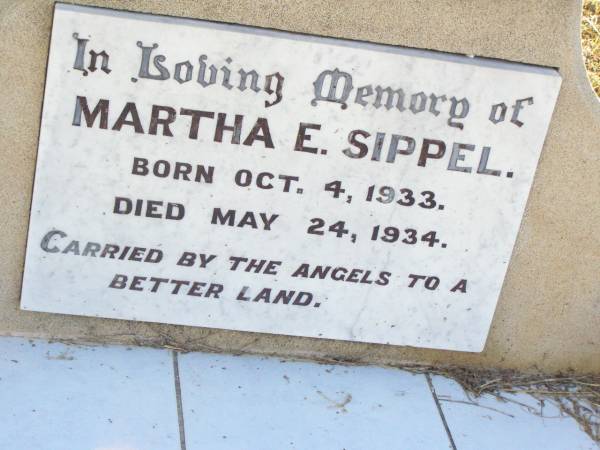 Martha E. SIPPEL,  | born 4 Oct 1933 died 24 May 1934;  | St Johns Evangelical Lutheran Church, Minden, Esk Shire  | 