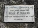 
Rose E Sugars
12 Aug 1953
48 yrs

Moggill Historic cemetery (Brisbane)
