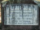 David Moffitt 23-10-1954 72 yrs  Moggill Historic cemetery (Brisbane) 