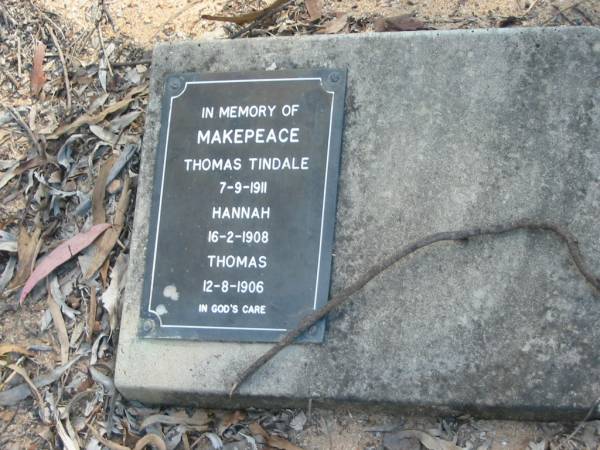MAKEPEACE  | Thomas Tindale  | 7-9-1911  |   | Hannah  | 16-2-1908  |   | Thomas  | 12-8-1906  |   | Moggill Historic cemetery (Brisbane)  | 