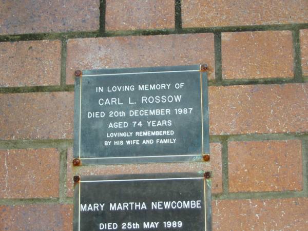 Carl L. ROSSOW,  | died 20 Dec 1987 aged 74 years,  | remembered by wife & family;  | Mooloolah cemetery, City of Caloundra  |   | 