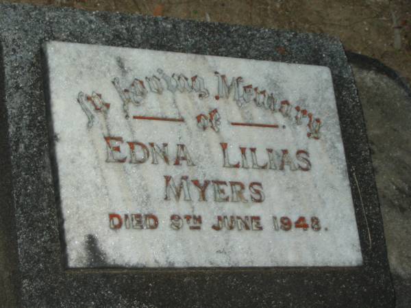 Edna Lilias MYERS,  | died 9 June 1943;  | Mooloolah cemetery, City of Caloundra  |   | 