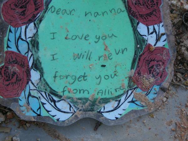 nanna,  | loved by Allira;  | Mooloolah cemetery, City of Caloundra  |   | 