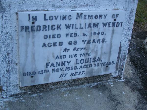 Fredrick William WENDT,  | died 5 Feb 1940 aged 68 years;  | Fanny Louisa,  | wife,  | died 15 Nov 1950 aged 76 years;  | Elsie Mary Lillian MARTIN,  | died 3 Feb 1946 aged 41 years;  | Edward (Mick) WENDT,  | aged 58 years;  | Mooloolah cemetery, City of Caloundra  |   | 