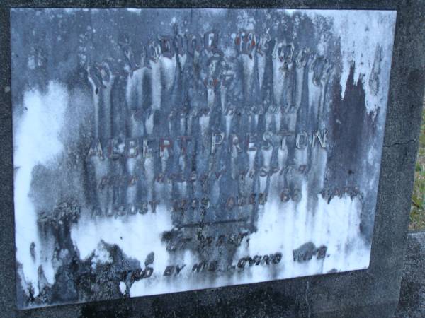 Albert PRESTON,  | husband,  | died Maleny Hospital 20 Aug 1939 aged 68 year,  | erected by wife;  | Mooloolah cemetery, City of Caloundra  |   | 