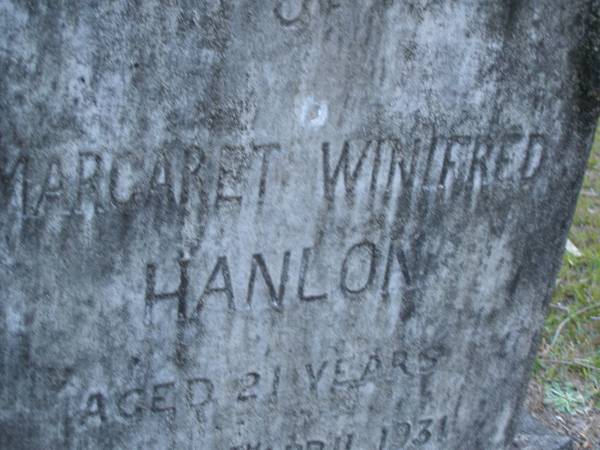 Margaret Winifred HANLON,  | died 28 April 1931 aged 21 years;  | Mooloolah cemetery, City of Caloundra  |   | 