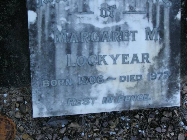 Margaret M. LOCKYEAR,  | born 1906,  | died 1977;  | Mooloolah cemetery, City of Caloundra  |   | 