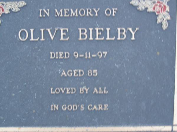 Olive BIELBY,  | died 9-11-97 aged 85 years;  | Mooloolah cemetery, City of Caloundra  |   | 