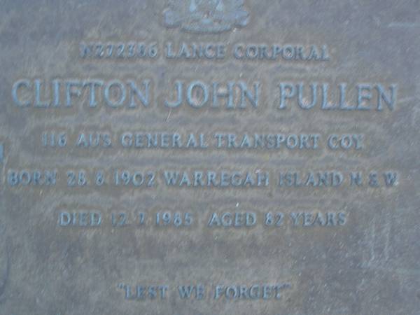 Clifton John PULLEN,  | born 28-8-1902 Warregah Island NSW,  | died 12-7-1985 aged 82 years;  | Mooloolah cemetery, City of Caloundra  |   | 