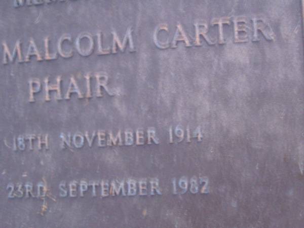 Hubert Malcolm Carter PHAIR,  | born 18 Nov 1914,  | died 23 Sept 1982;  | Mooloolah cemetery, City of Caloundra  |   |   | 