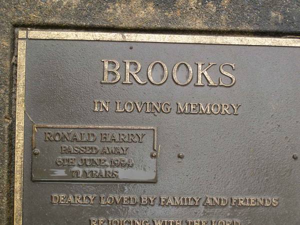 Ronald Harry BROOKS,  | died 6 June 1994 aged 71 years;  | Mooloolah cemetery, City of Caloundra  | 