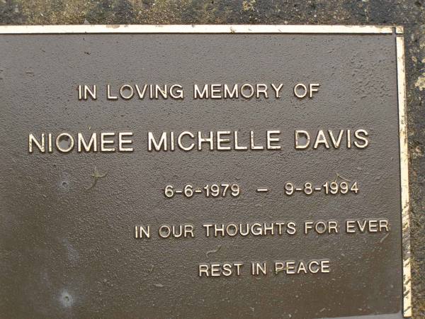 Niomee Michelle DAVIS,  | 6-6-1979 - 9-8-1994;  | Mooloolah cemetery, City of Caloundra  | 