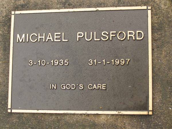 Michael PULSFORD,  | 3-10-1935 - 31-1-1997;  | Mooloolah cemetery, City of Caloundra  | 