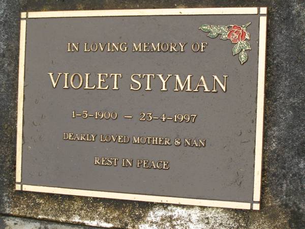 Violet STYMAN,  | 1-5-1900 - 23-4-1997,  | mother nan;  | Mooloolah cemetery, City of Caloundra  | 