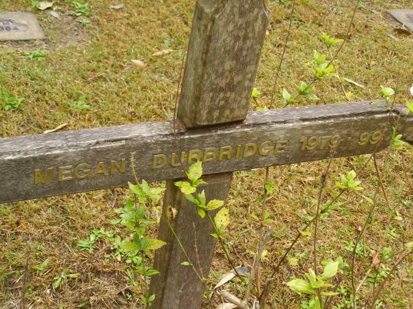 Megan DURBRIDGE,  | 1979 - 99;  | Mooloolah cemetery, City of Caloundra  | 